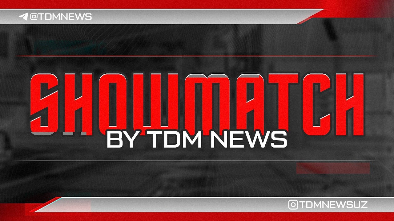 TDM NEWS SHOWMATCH + M24 UZB CHAMPIONSHIP O'YNAYMIZ