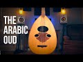 Introducing: The Arabic Oud