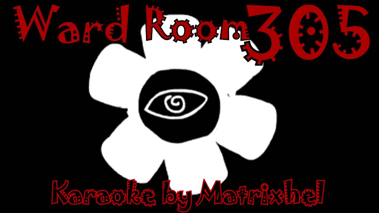 Hatsune Miku Ward Room 305 [Karaoke Version] YouTube