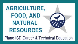 Details AGRICULTURE, FOOD, AND NATURAL RESOURCES: Plano ISD CTE News