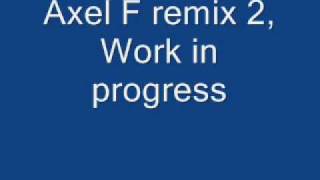 Axel F Remix 2
