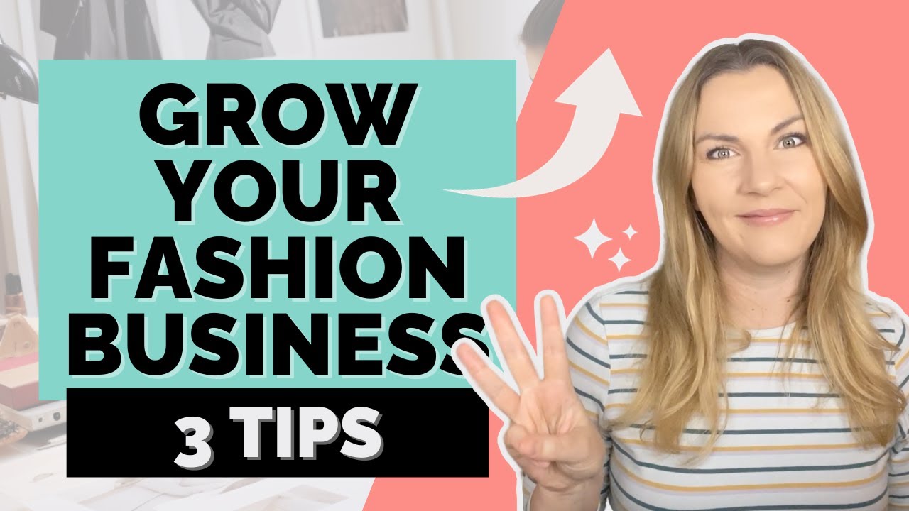 How to GROW your fashion business