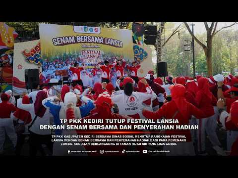 TP PKK Kediri Tutup Festival Lansia dengan Senam Bersama dan Penyerahan Hadiah
