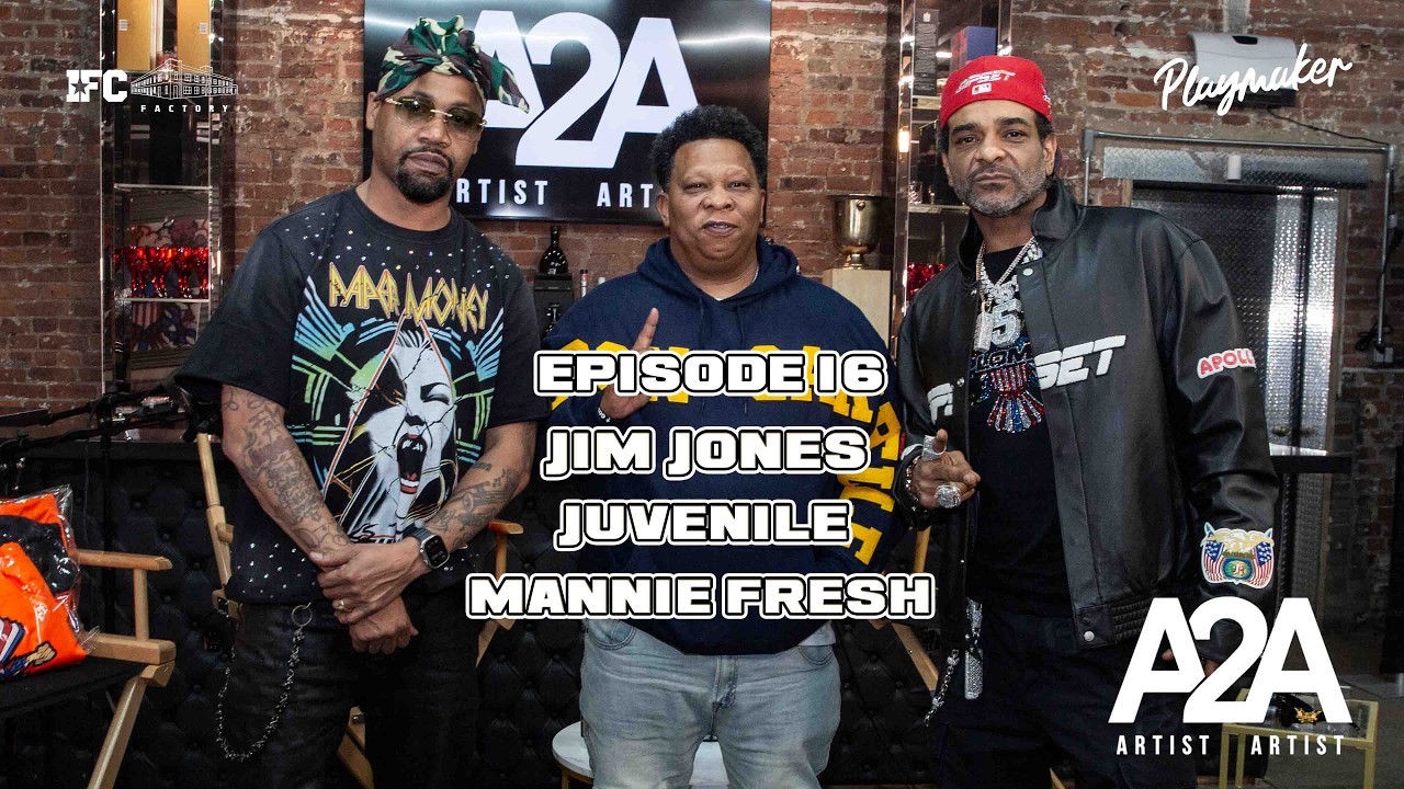 ARTIST 2 ARTIST EPISODE 16 w/ JUVENILE AND MANNIE FRESH