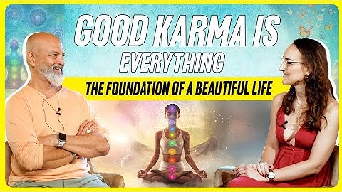 Good Karma is Everything: The Foundation of a Beautiful Life | Bijay J. Anand