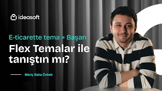E-Ticarette Doğru Tema Nasıl Seçilir? E-Ticarette Tema Başarı