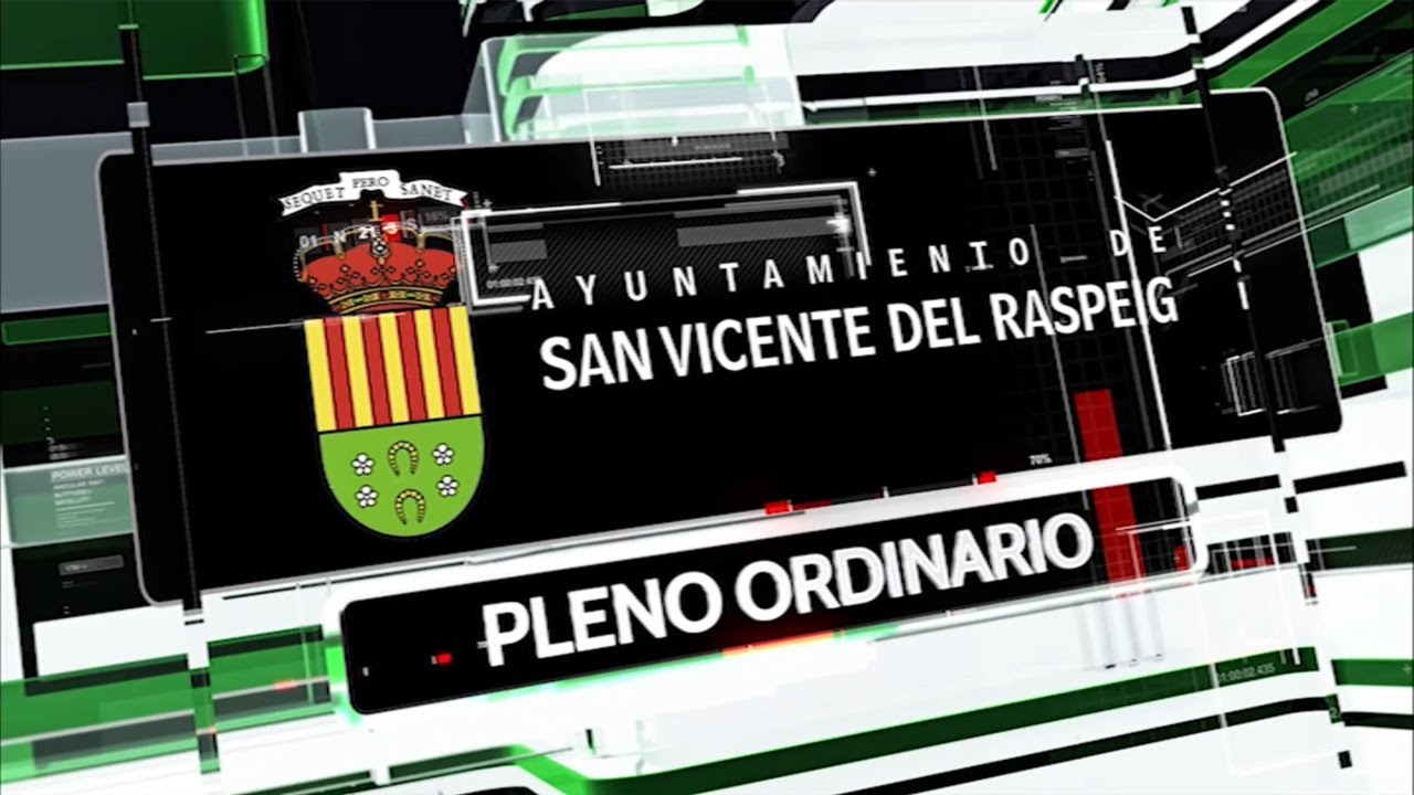 Sesión ordinaria del Ayuntamiento de San Vicente del Raspeig de 25 de junio 2026
