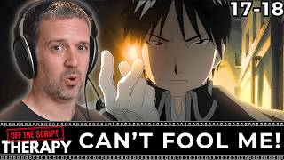 Therapist REACTS to Fullmetal Alchemist Brotherhood 17-18 |Cold Flame|Arrogant Palm of a Small Human