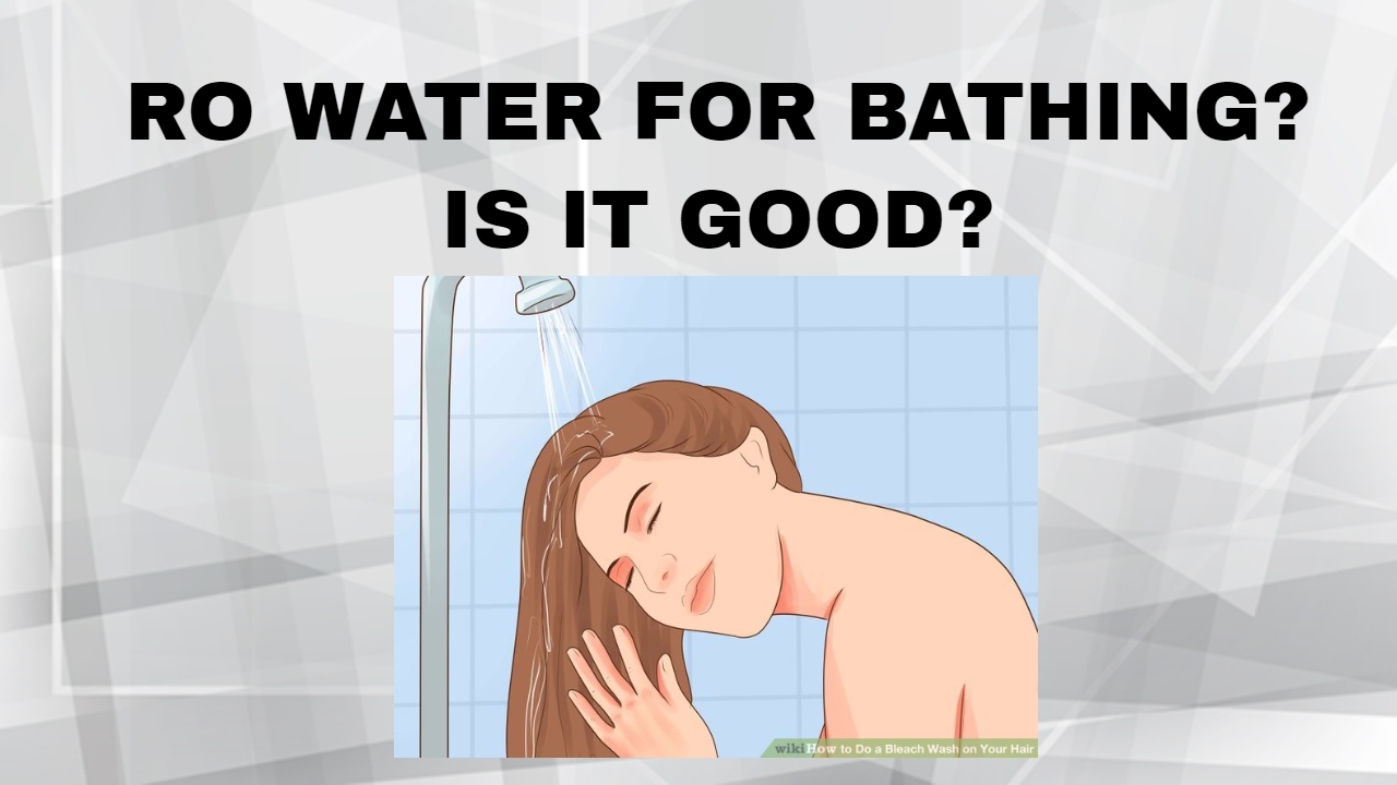 RO Water for Bathing / how to reduce waste water ? - YouTube