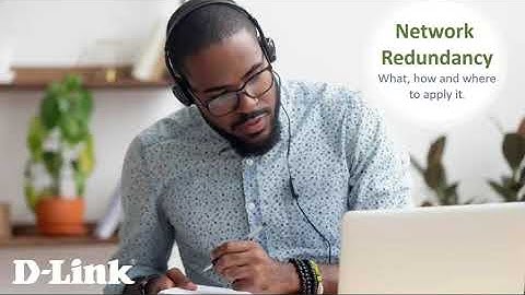 D-Link Webinar - Network redundancy