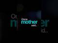 Once Mother Said #shorts#mindset #lifelessons #deepthoughts #reality