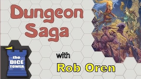 Dungeon Saga Review - with Rob Oren