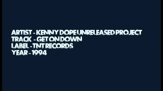 Kenny Dope Unreleased Project - Get on Down