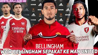 Jude Bellingham Tiba2 SEPAKAT Gabung Man United🤑Liverpool siapkan €200 juta Untuk Olise😨Arsenal🔽