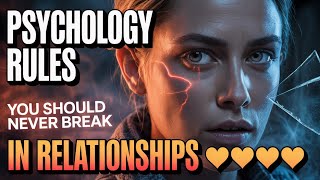 The Hidden Psychology Rules That Destroy Relationships 😶‍🌫️💔