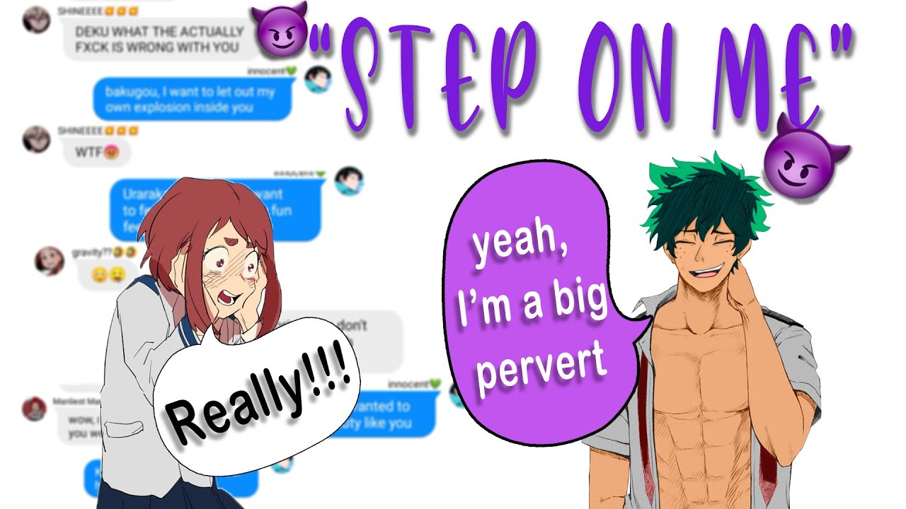 Bnha/Mha text...😈Mina orders Deku to be a pervert😈 