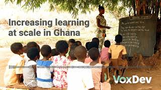Increasing learning at scale in Ghana