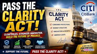 Pass the Clarity Act - Citibank
