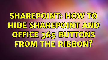 Sharepoint: How to hide SharePoint and Office 365 buttons from the ribbon? (2 Solutions!!)