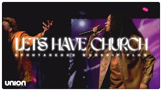 Let's Have Church | Union Sound