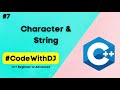 #7 Character and String Data Types | C++ Beginner to Advanced | INIT Tech Labs | #CodeWithDJ 
