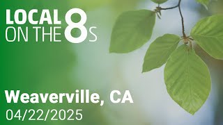 LOT8s - Weaverville, CA - 04/22/2025