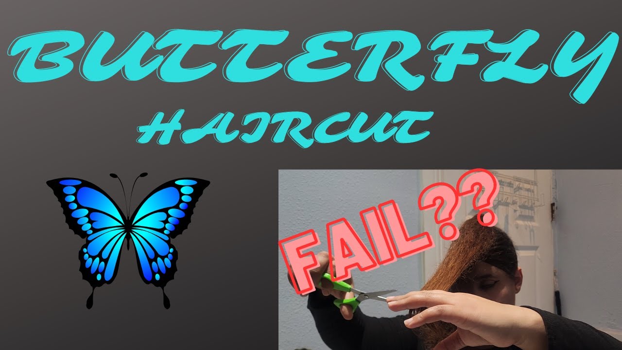Butterfly Cut **Fail??** YouTube