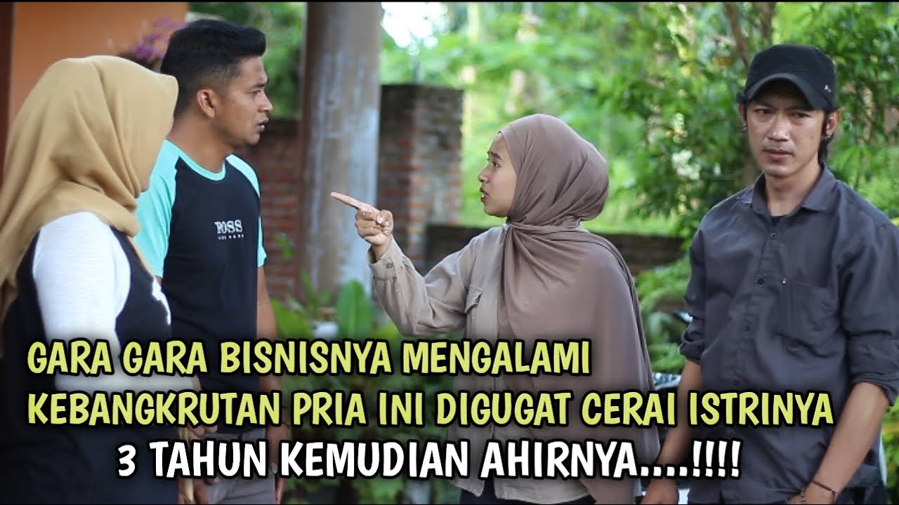 GARA-GARA BISNISNYA MENGALAMI KEBANGKRUTAN PRIA INI DI GUGAT CERAI ISTRINYA,,3 TAHUN KEMUDIAN..?