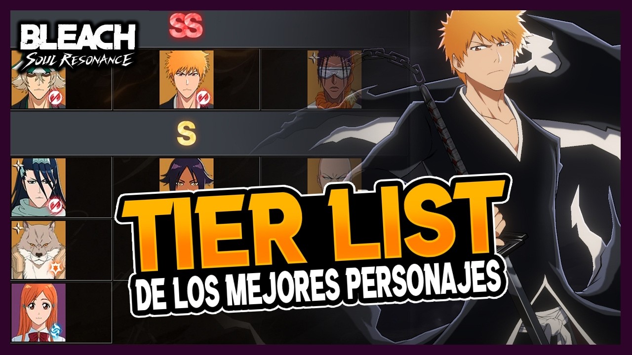 🔥 TIER LIST de los MEJORES PERSONAJES Inicial | Bleach: Soul Resonance