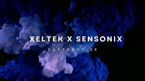 Xeltek x Sensonix: SuperBOT 5e Customer Journey