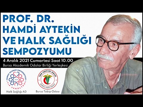 Prof. Dr. Hamdi Aytekin ve Halk Sağlığı Sempozyumu
