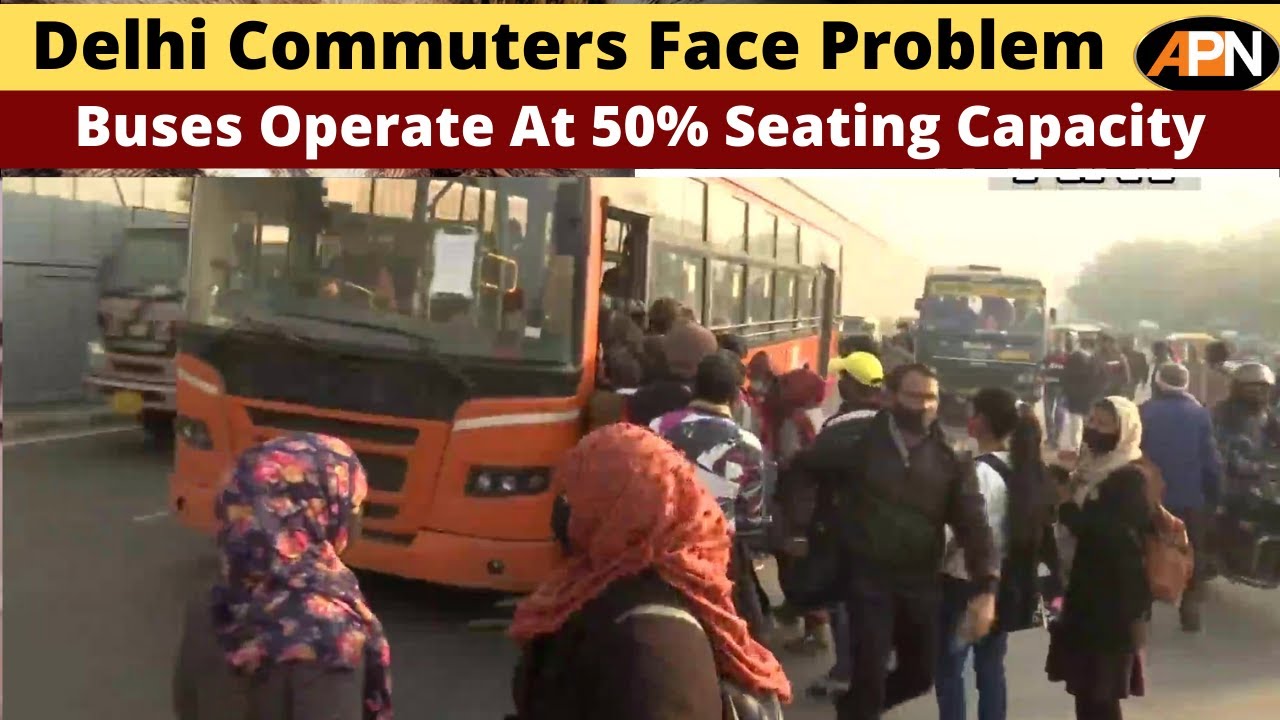 Delhi: Commuters Face Problems As Buses Operate At 50% Capacity