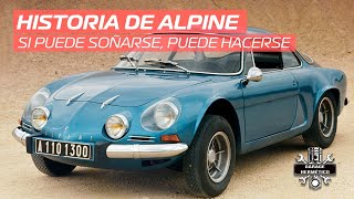 Historia de Alpine: Si puede soñarse puede hacerse