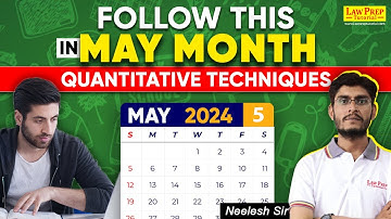 CLAT 2025 : Strategy to crack QT | Quantitative Techniques Time Table for May Month | QT for CLAT