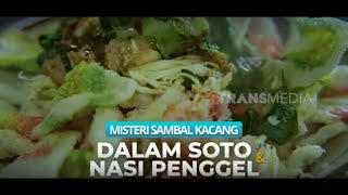 Misteri Sambal Kacang Dalam Soto & Nasi Penggel | SECRET STORY (06/10/25)