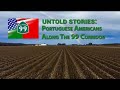 Untold Stories: Portuguese-Americans along the 99 corridor