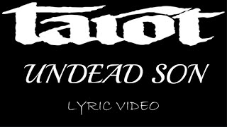 Tarot - Undead Son - 2003 - Lyric Video