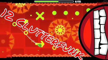 Geometry Dash #52 12 Clutterfunk by Cody (Easy Demon)