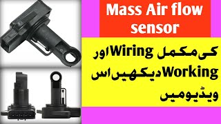 Mass Air Flow Sensor | Complete Wiring And Working | Mass Air Flow Sensor | Must Watch This Video