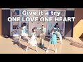 Give it a try/ONE LOVE ONE HEART (2024.1.14)