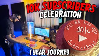 10k Subscribers Celebration | My 1 Year journey on YouTube