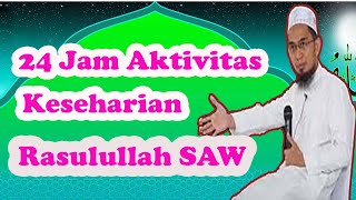 24 Jam Aktivitas Keseharian Rasulullah ﷺ   Ust  Adi Hidayat Lc ,MA |   part 1  |  YouTube