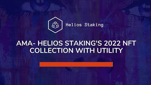 Helios Staking