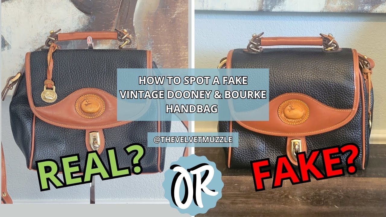 How to Spot a FAKE Vintage Dooney & Bourke Bag | Tips to Authenticate Vintage Dooney & Bourke Bag