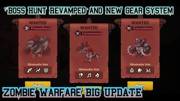 Big Update Boss Hunt&Gear System Revamped [ZOMBIE-WARFARE-the-death-path]
