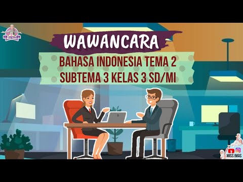 Contoh Tugas Wawancara Kelas 3 Sd - Dunia Sosial