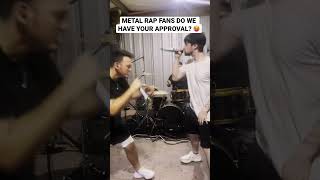 METAL RAP FANS DO WE HAVE YOUR APPROVAL? 🥵