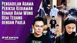 Pengadilan Agama Periksa Kediaman Rumah Baim Wong | Intens Investigasi | Eps 5017