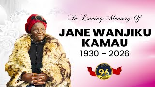 LIFE CELEBRATION OF THE LATE JANE WANJIKU KAMAU