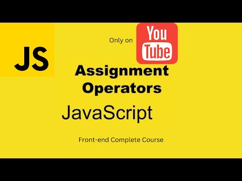 JavaScript Assignment Operators: Everything You Need to Know